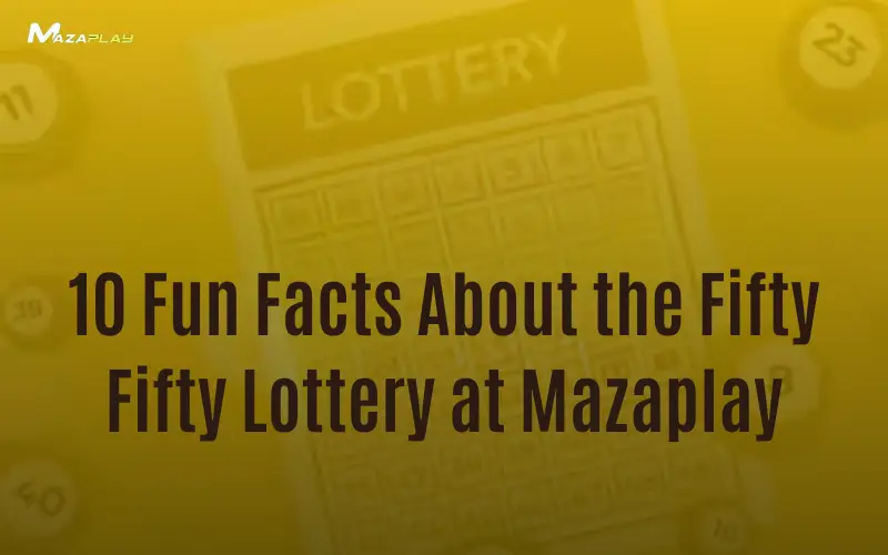fifty fifty lottery